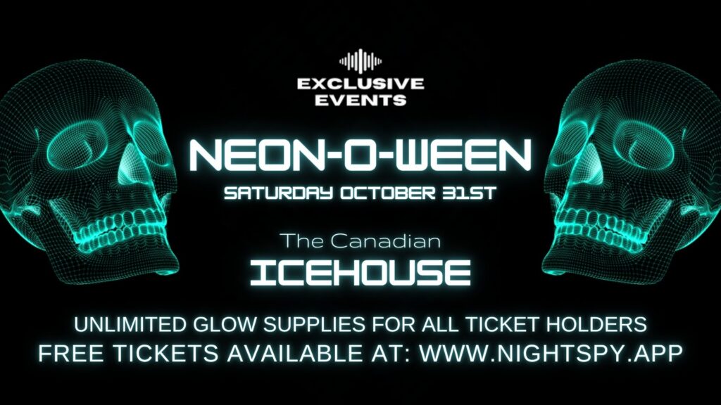 Neon-O-Ween at The Canadian Icehouse on Saturday, October 31, featuring unlimited glow supplies and free tickets through Nightspy.