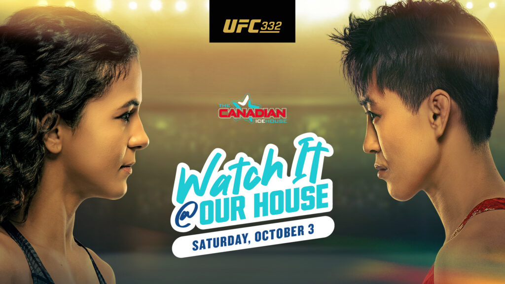 UFC 332 promotional graphic for The Canadian Icehouse featuring two fighters facing off with “Watch It @ Our House” and Saturday, October 3.