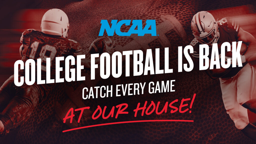 College Football - Catch the Action at Our House graphic featuring two football players.